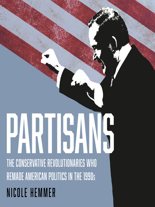 Title details for Partisans by Nicole Hemmer - Available